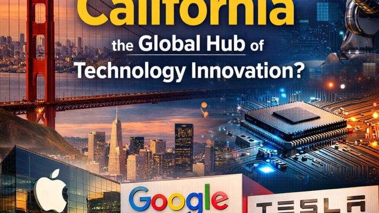 Why Is California the Global Hub of Technology Innovation